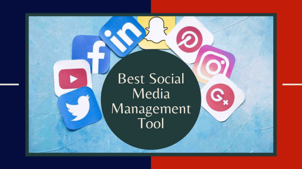 Social Media Management Tools